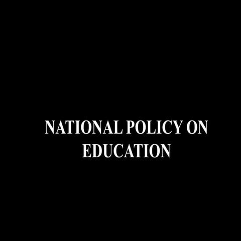National policy on education