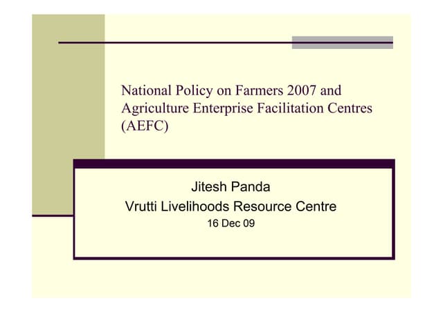 National Policy on Farmers 2007 and AEFC 161209