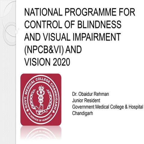 National programme for control of blindness and vision 2020