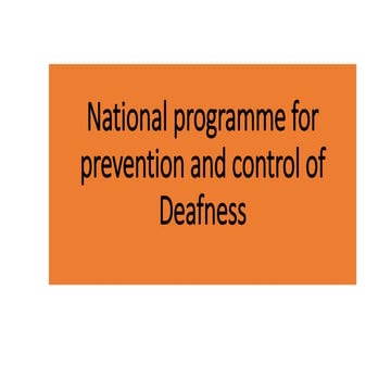 National Programme for Prevention and Control of Deafness (NPPCD) | PPTX