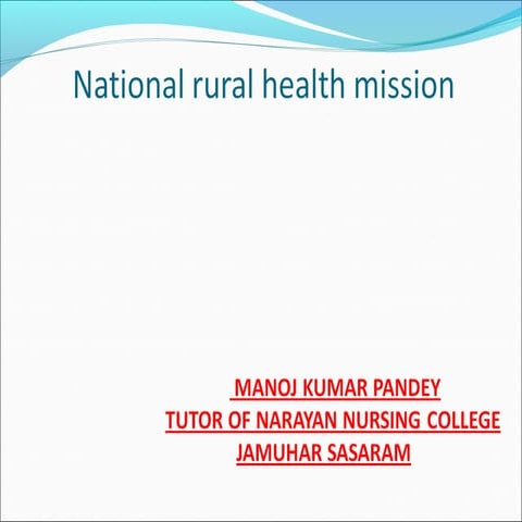 National rural health mission | PPTX
