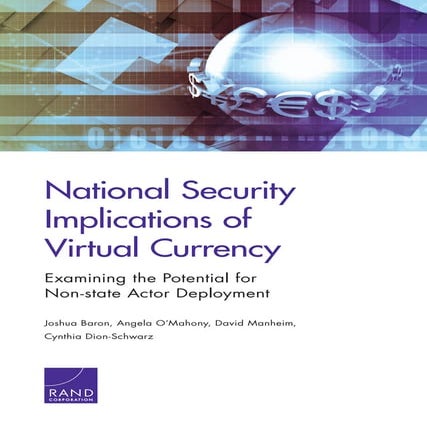 National Security Implications of virtual currency examining the potential fo...