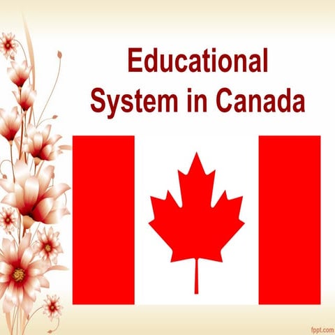 The Education System of CANADA | PPTX