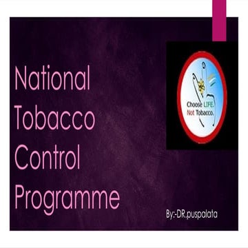 National Tobacco Control Programme By Dr Puspalatha.pptx