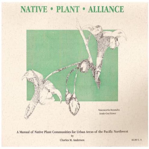 Gardening with Native Plants - Urban Areas of the Pacific Northwest