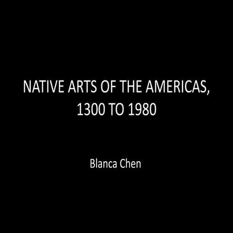 Native Americas 1300 to 1980