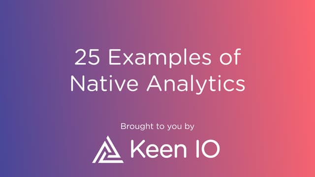 25 Examples of Native Analytics in ...