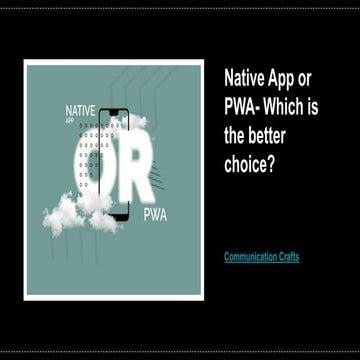 Native app or PWA  which is the better choice 