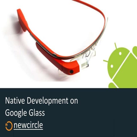 Starting Native Development on Google Glass