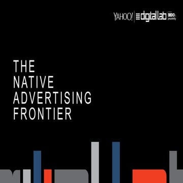 The Native Advertising Frontier By Yahoo