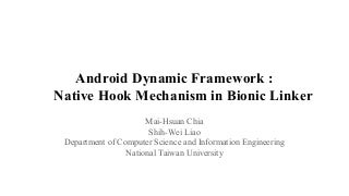 Native hook mechanism in Android Bionic linker