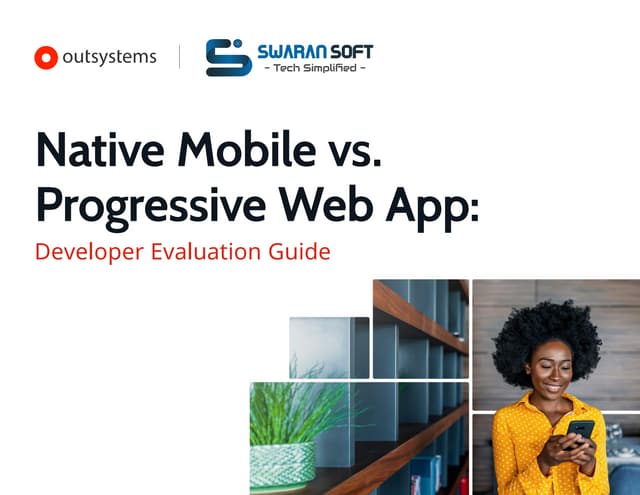 How OutSystems Accelerates PWA Development