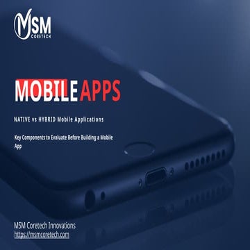 Native vs Hybrid Mobile Applications: Choosing the Right Approach for Your Business