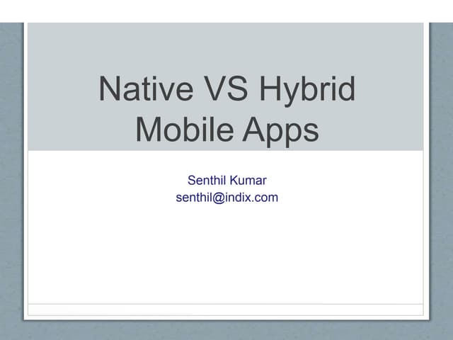 Native vs hybrid approach Mobile App Development