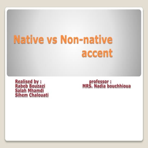 Native Vs Non-Native Accent