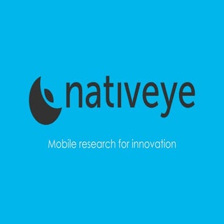 Nativeye: Mobile research for innov...