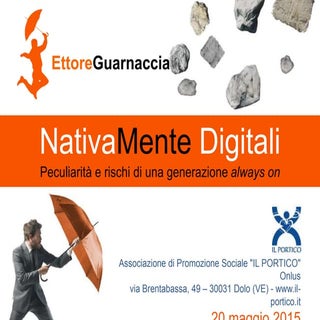 NativaMente Digitali - Peculiarità ...