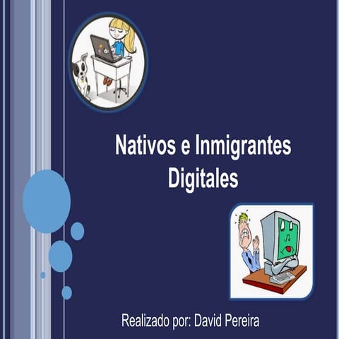 Nativos e inmigrantes digitales3 | PPT