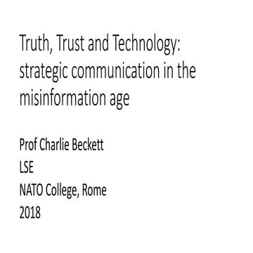 Truth, Trust and Technology: strategic communications in an age of misinformation