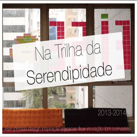Na Trilha da Serendipidade 