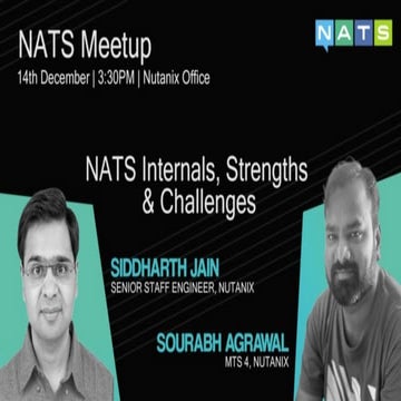 NATS Internals, Strengths and Challenges