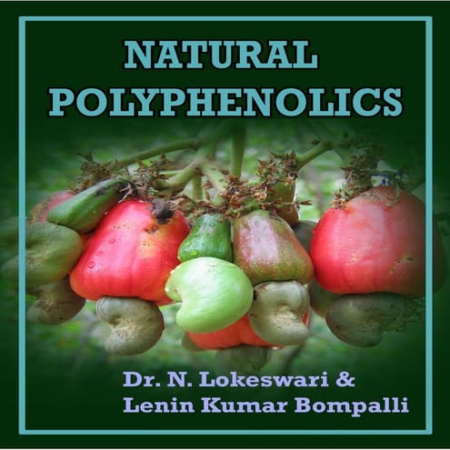 Natural Polyphenolics (First Edition Monograph Publication )