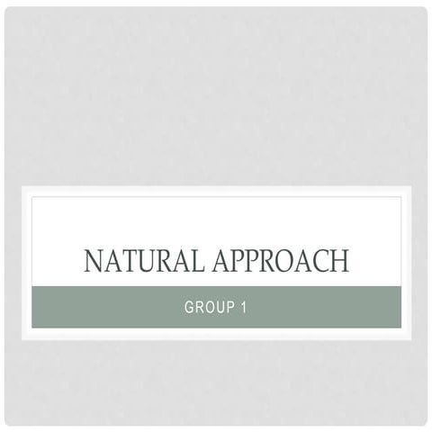 Natural Approach