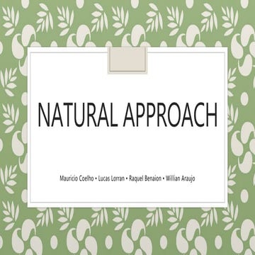 Natural approach