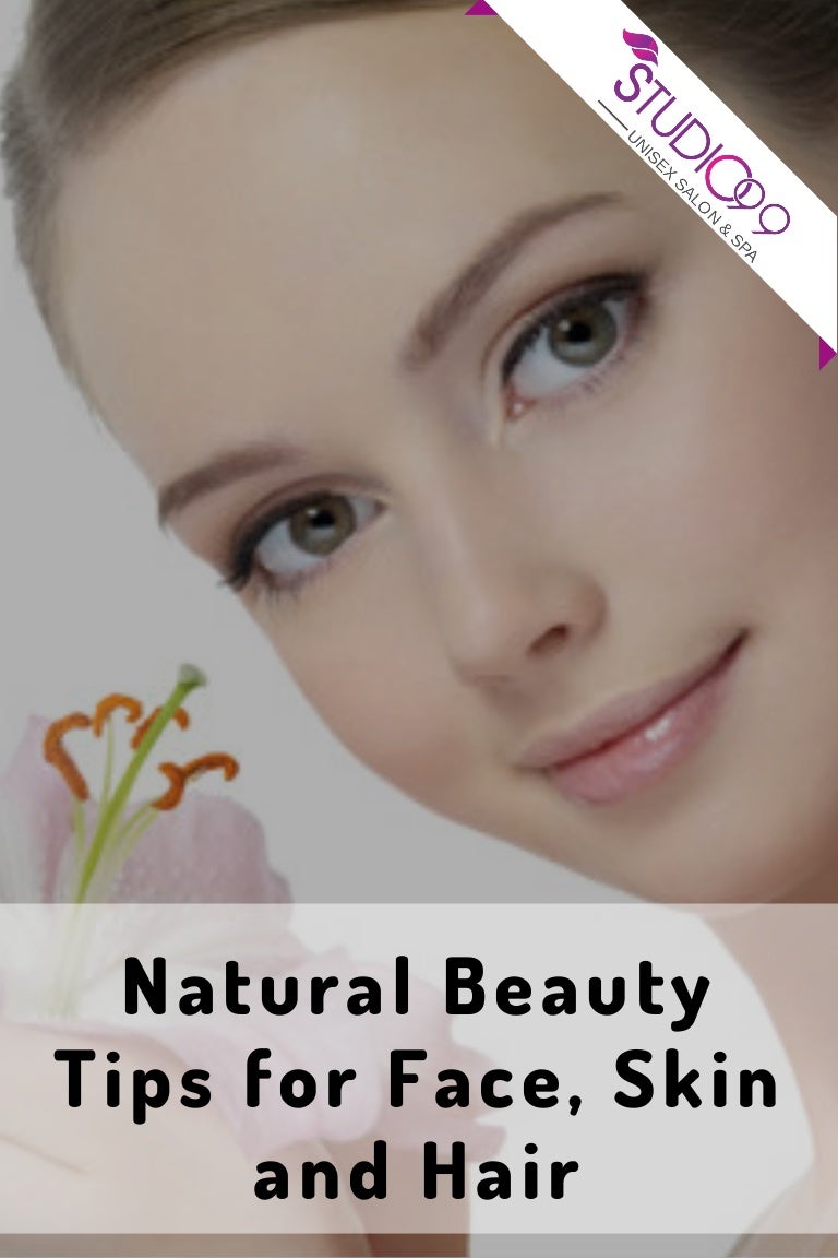 Natural Beauty Tips For Face Skin And Hair