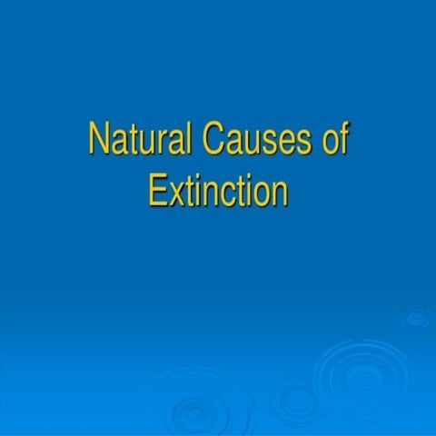 Natural Causes of Extinctions