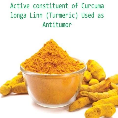 Active constituent of Turmeric as Anticancer