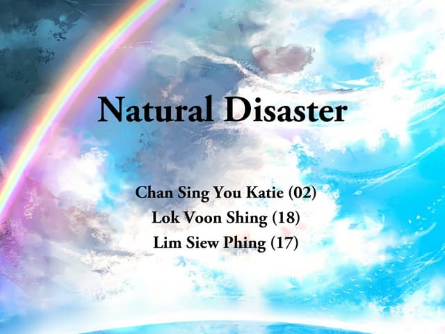 Natural disasters' Impacts & Prevention