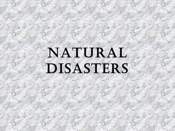 Natural Disaster Pptx