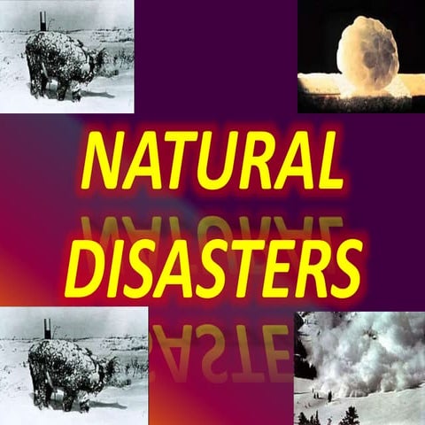 Natural disasters