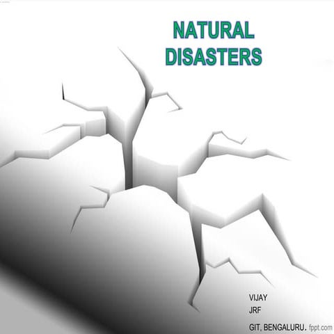 Natural disasters and its managment