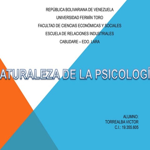 Naturaleza de la psicologia - VICTOR TORREALBA