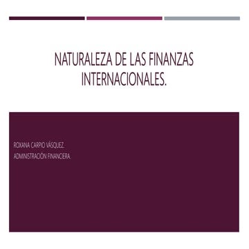Naturaleza de las finanzas internacionales | PPTX
