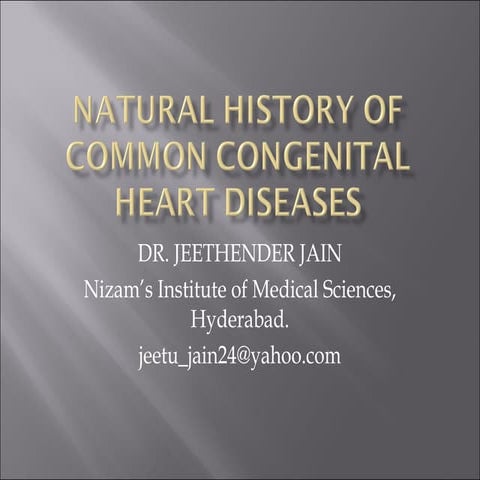 Natural history of common congenital heart diseases