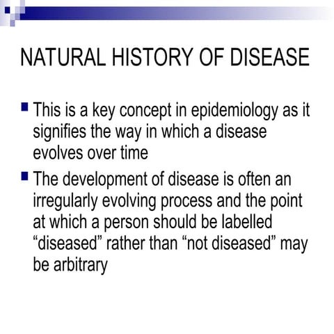 The Natural History of Disease in community medicine