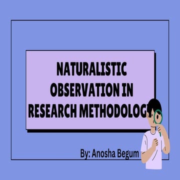 Naturalistic observation In Research methodology_20251126_153632_0000.pdf
