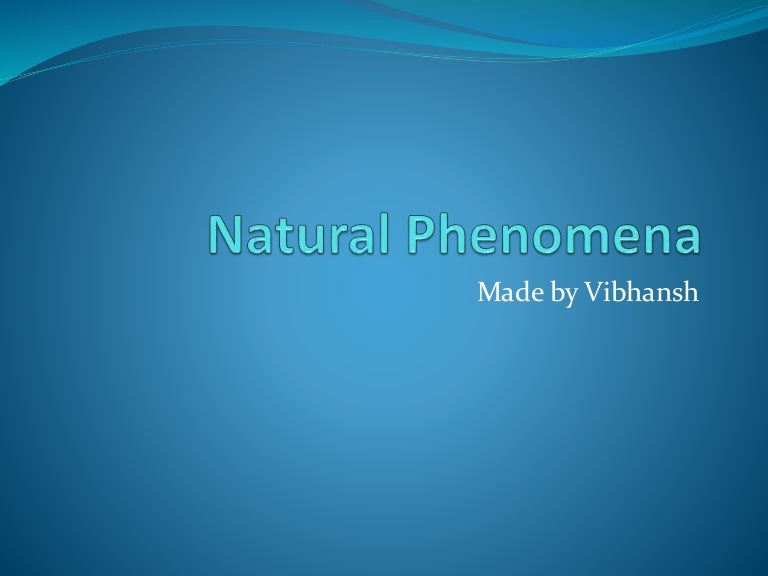 Natural Phenomena
