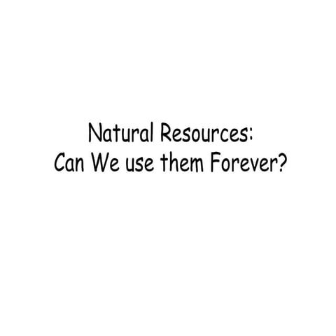 Natural resources