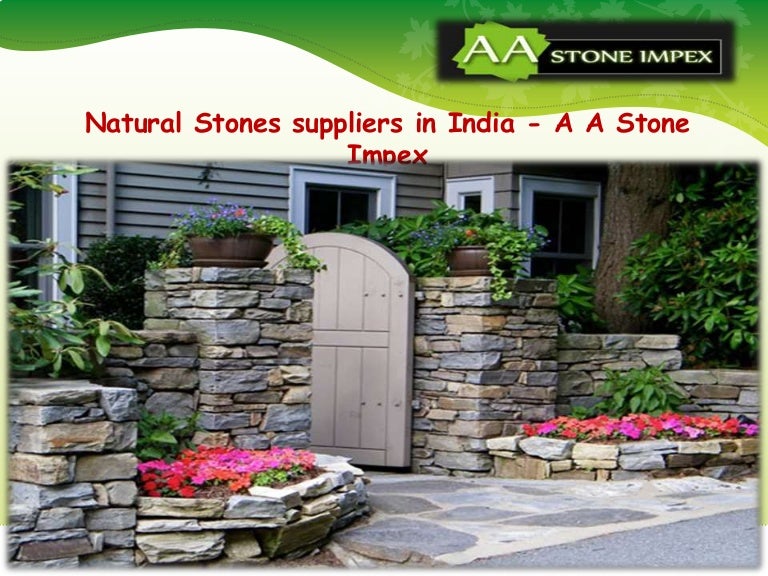 Natural stones suppliers in india a a stone impex