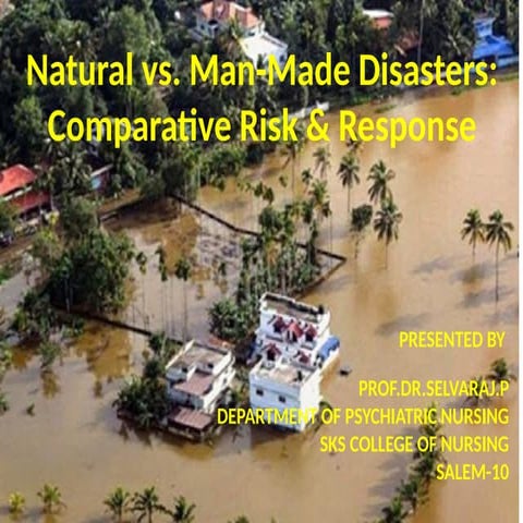 Natural vs. Man‑Made Disasters Comparative Risk & Response ...