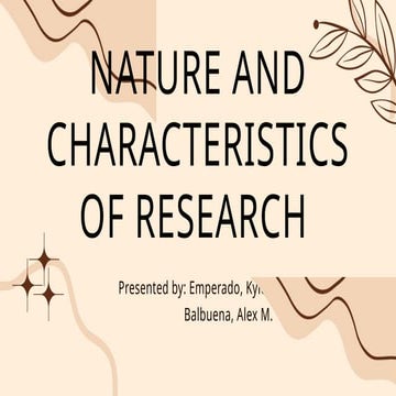 Nature and Characteristics of Research.pptx