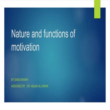Nature and functions of motivation