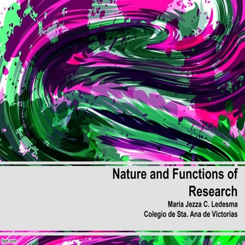 Nature and Functions of Research part 3