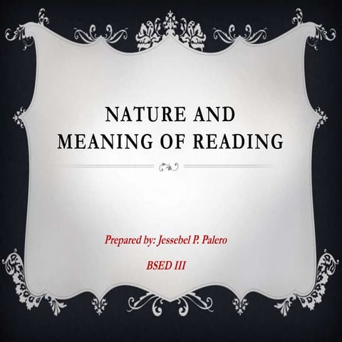 nature and meaning of reading