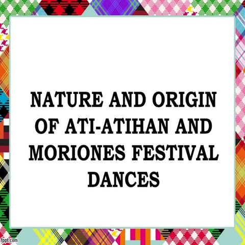 Nature and origin of festival dances