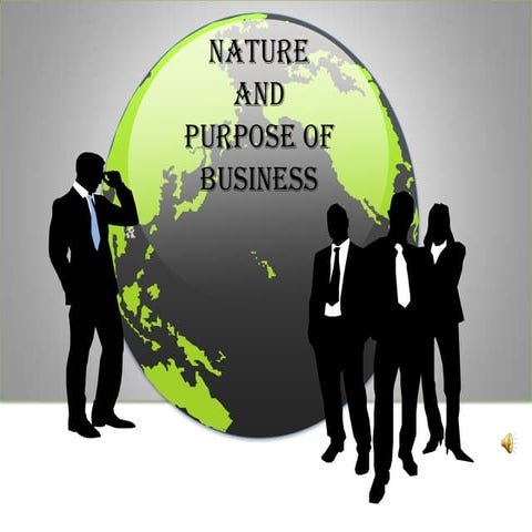Nature and purpose of business